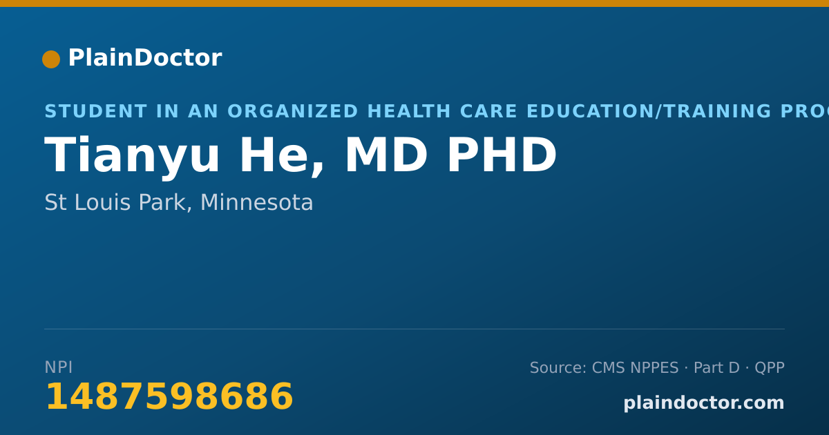 Shareable card for Tianyu He, MD PHD - Student in an Organized Health Care Education/Training Program, St Louis Park, MN