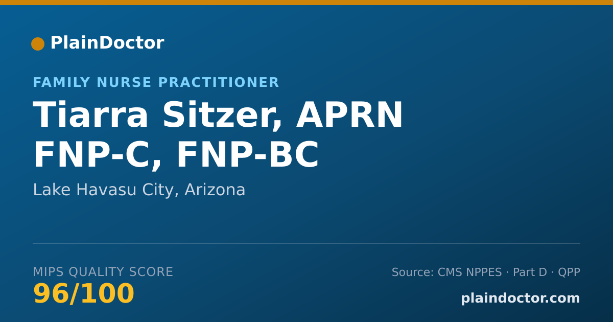 Shareable card for Tiarra Sitzer, APRN FNP-C, FNP-BC - Family Nurse Practitioner, Lake Havasu City, AZ