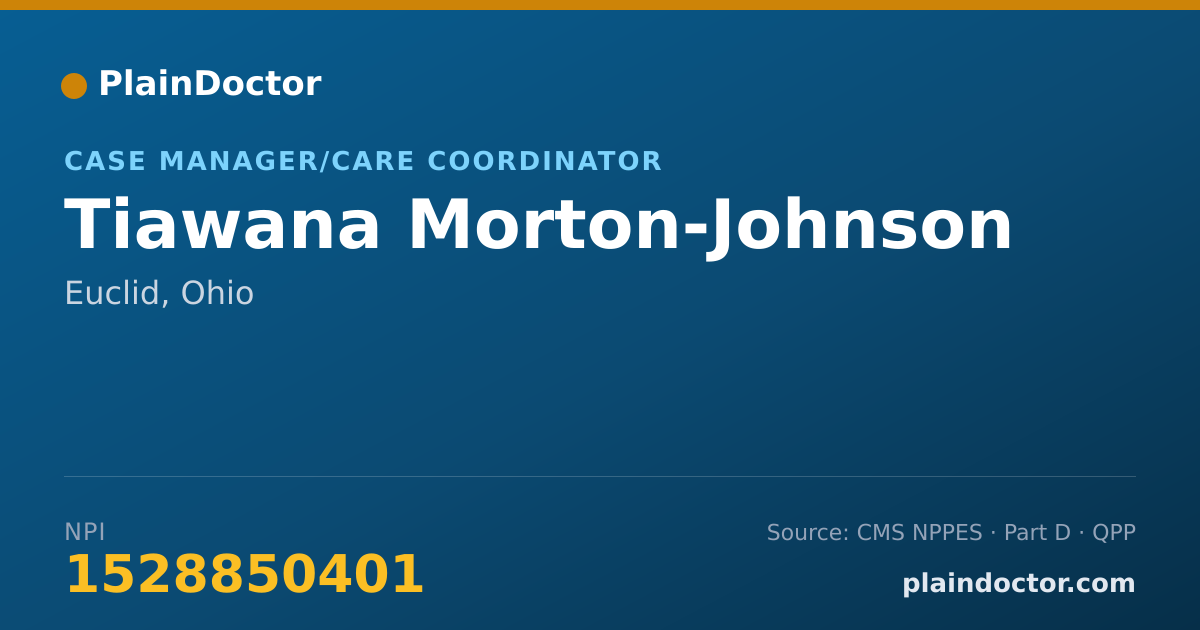 Shareable card for Tiawana Morton-Johnson - Case Manager/Care Coordinator, Euclid, OH