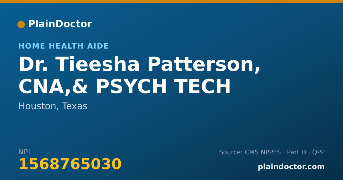 Shareable card for Tieesha Patterson, CNA,& PSYCH TECH - Home Health Aide, Houston, TX