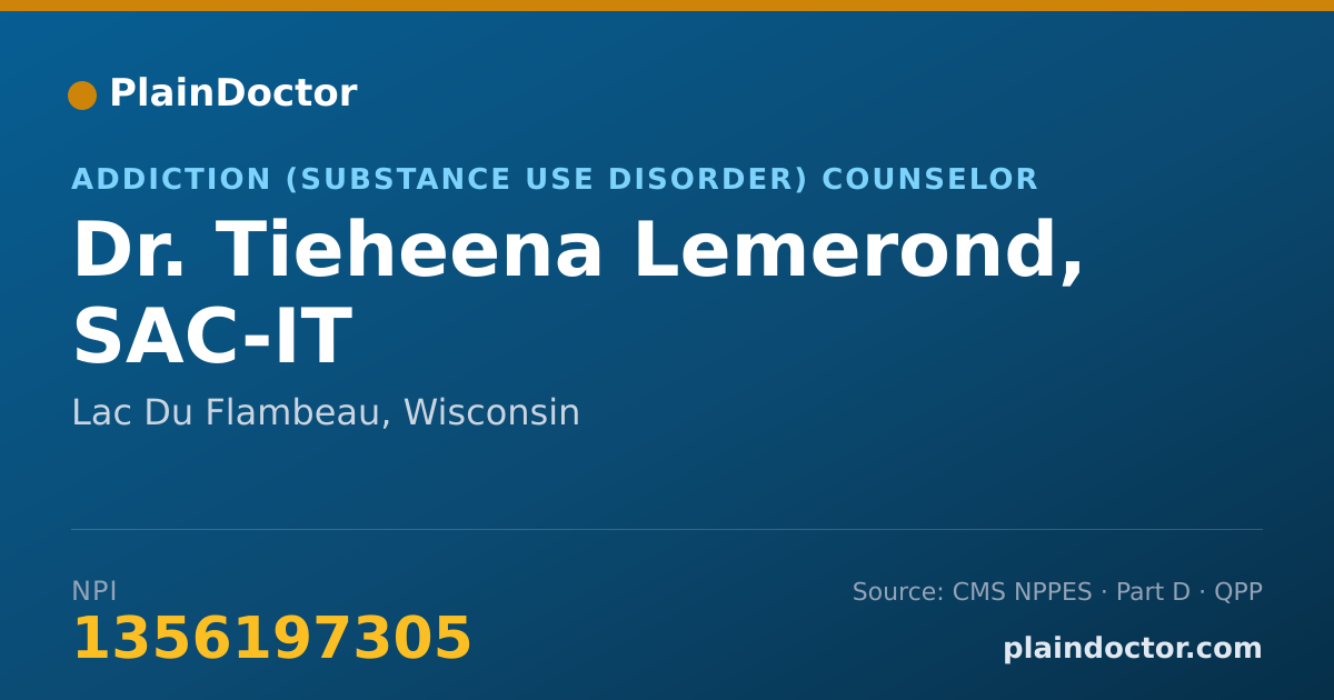 Shareable card for Tieheena Lemerond, SAC-IT - Addiction (Substance Use Disorder) Counselor, Lac Du Flambeau, WI