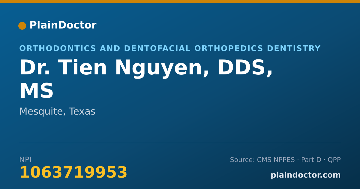 Shareable card for Tien Nguyen, DDS, MS - Orthodontics and Dentofacial Orthopedics Dentistry, Mesquite, TX