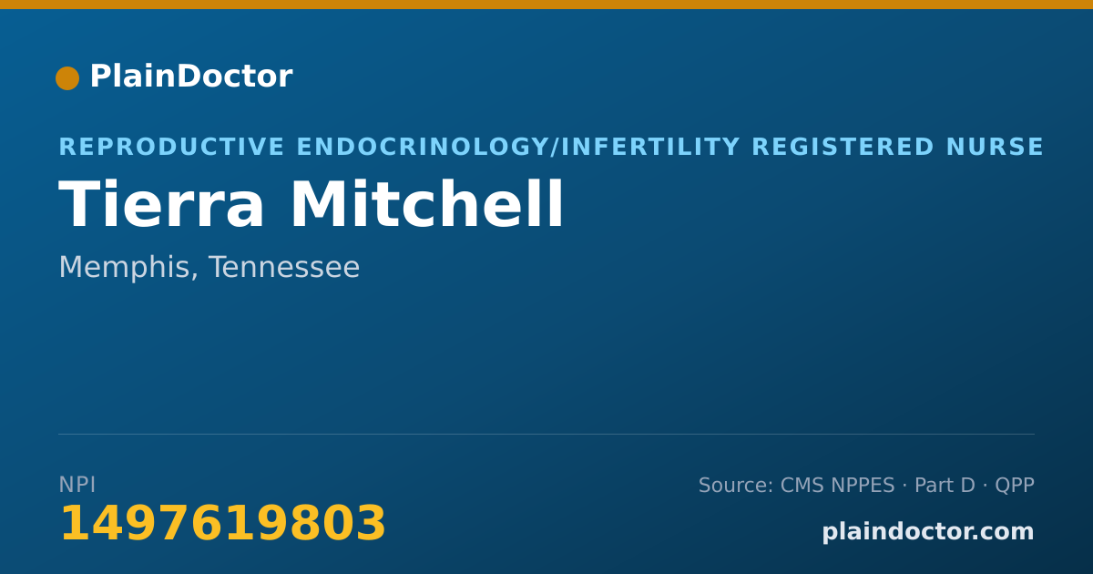 Shareable card for Tierra Mitchell - Reproductive Endocrinology/Infertility Registered Nurse, Memphis, TN