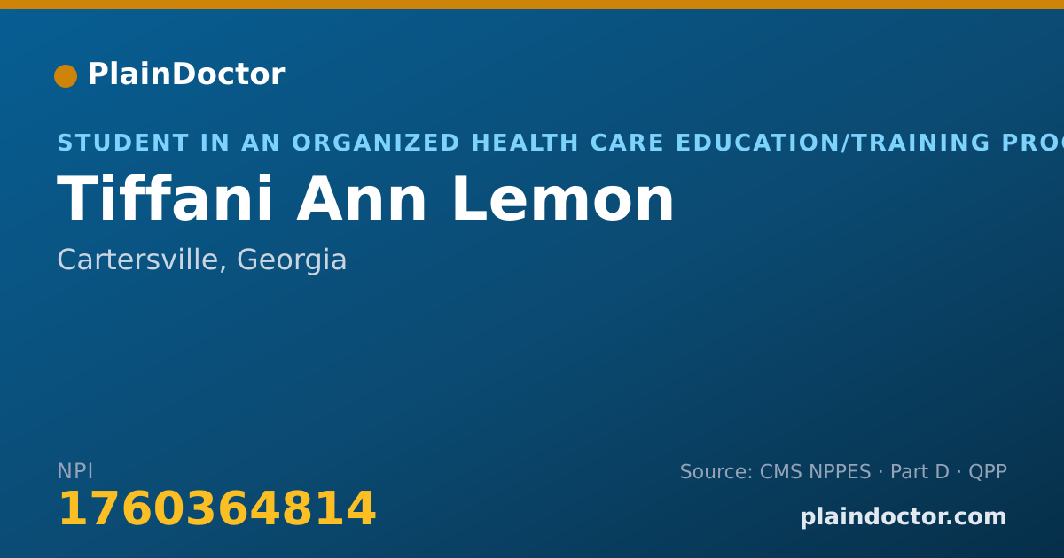 Shareable card for Tiffani Ann Lemon - Student in an Organized Health Care Education/Training Program, Cartersville, GA