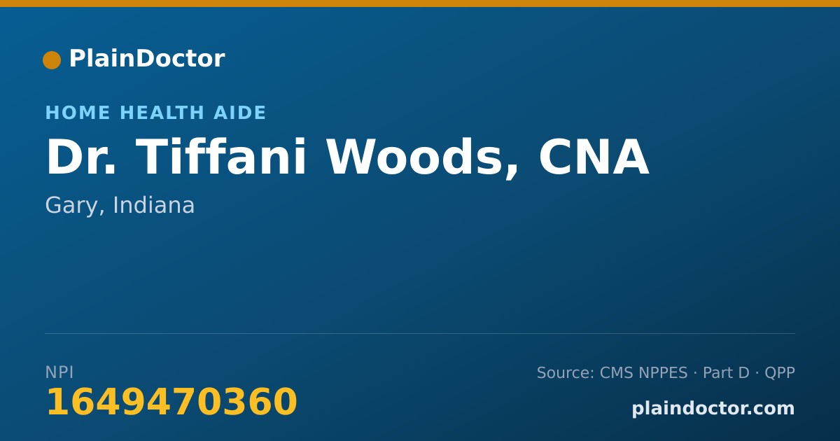 Shareable card for Tiffani Woods, CNA - Home Health Aide, Gary, IN