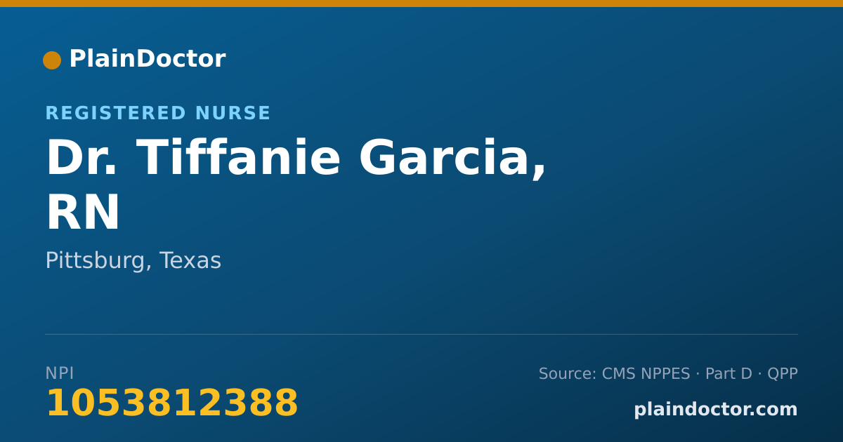 Shareable card for Tiffanie Garcia, RN - Registered Nurse, Pittsburg, TX