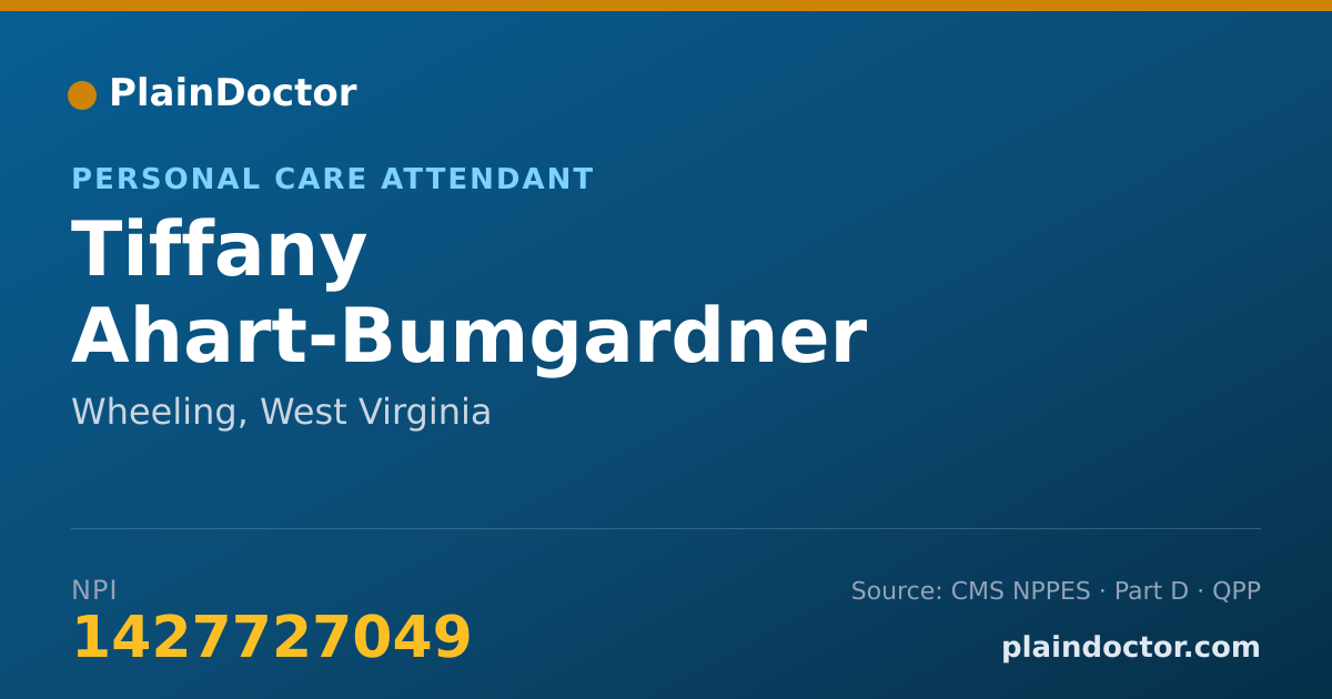 Shareable card for Tiffany Ahart-Bumgardner - Personal Care Attendant, Wheeling, WV