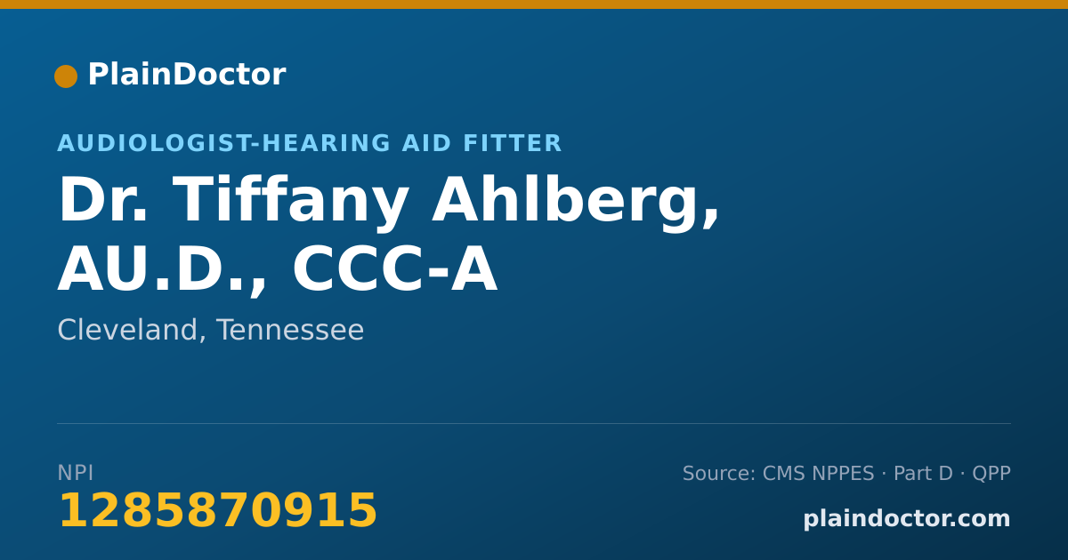 Shareable card for Tiffany Ahlberg, AU.D., CCC-A - Audiologist-Hearing Aid Fitter, Cleveland, TN