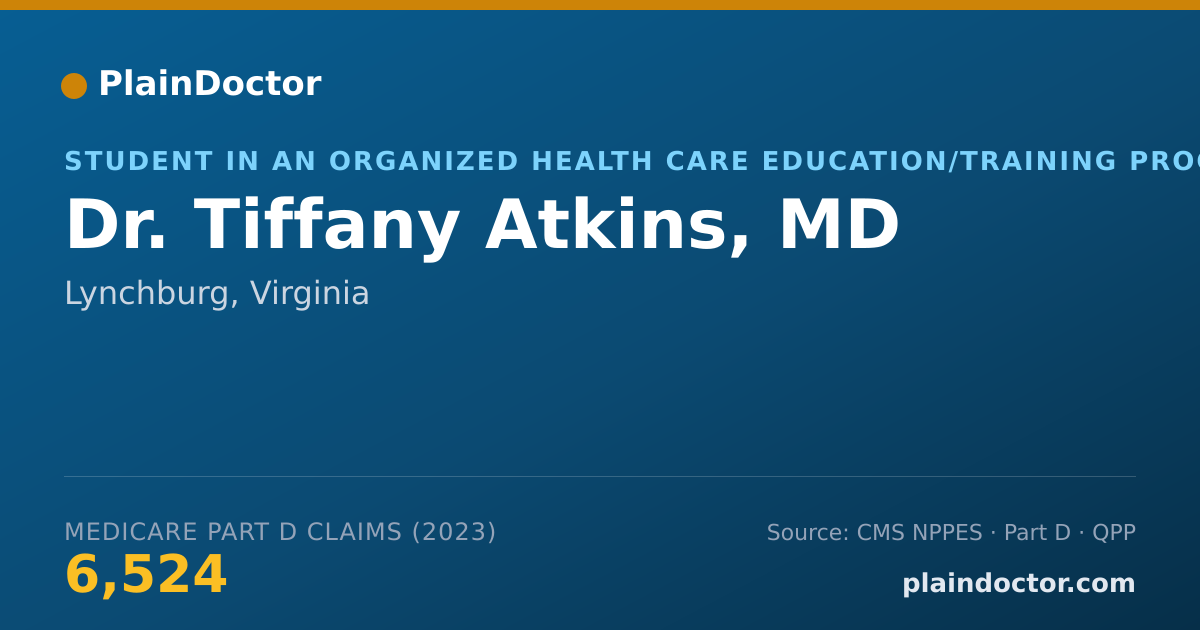Shareable card for Tiffany Atkins, MD - Student in an Organized Health Care Education/Training Program, Lynchburg, VA