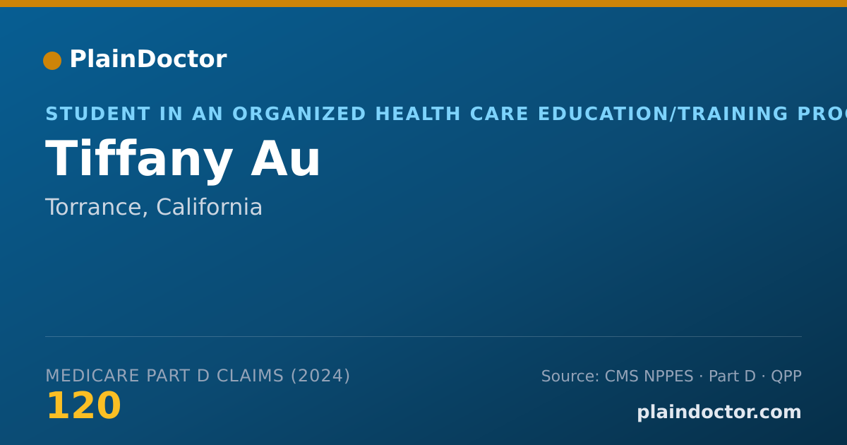 Shareable card for Tiffany Au - Student in an Organized Health Care Education/Training Program, Torrance, CA