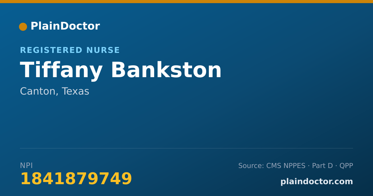 Shareable card for Tiffany Bankston - Registered Nurse, Canton, TX