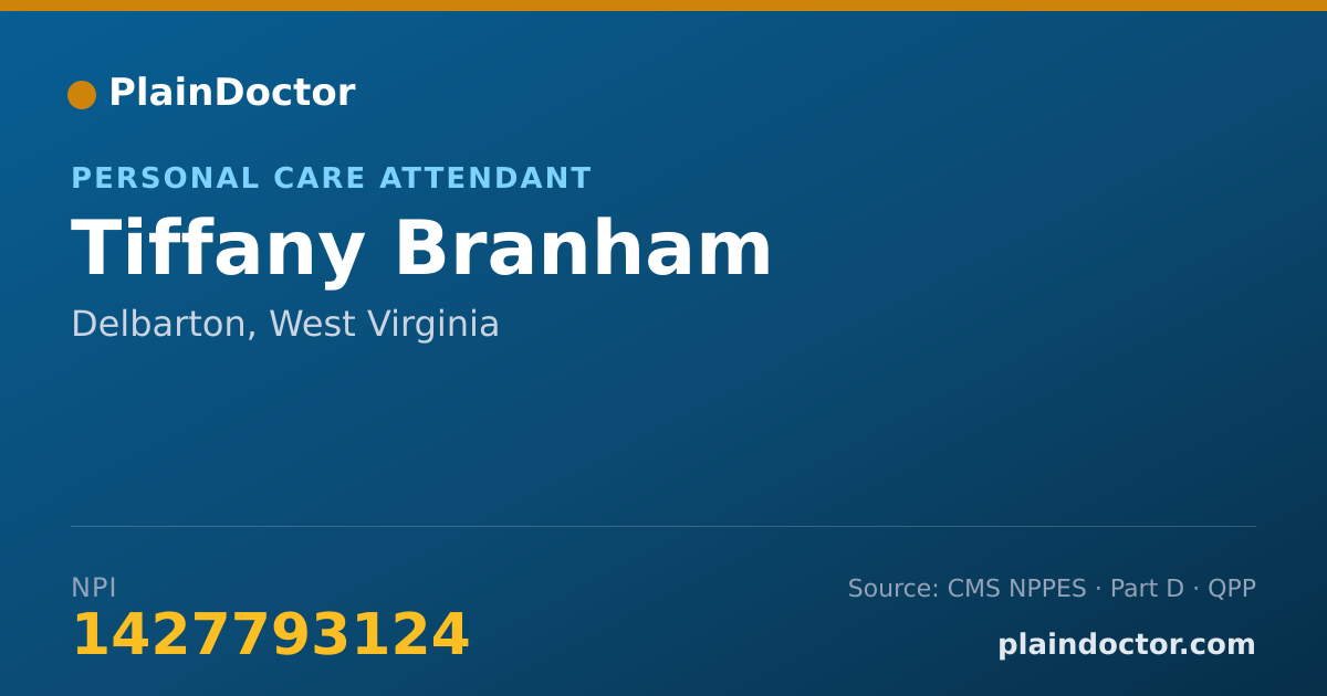 Shareable card for Tiffany Branham - Personal Care Attendant, Delbarton, WV