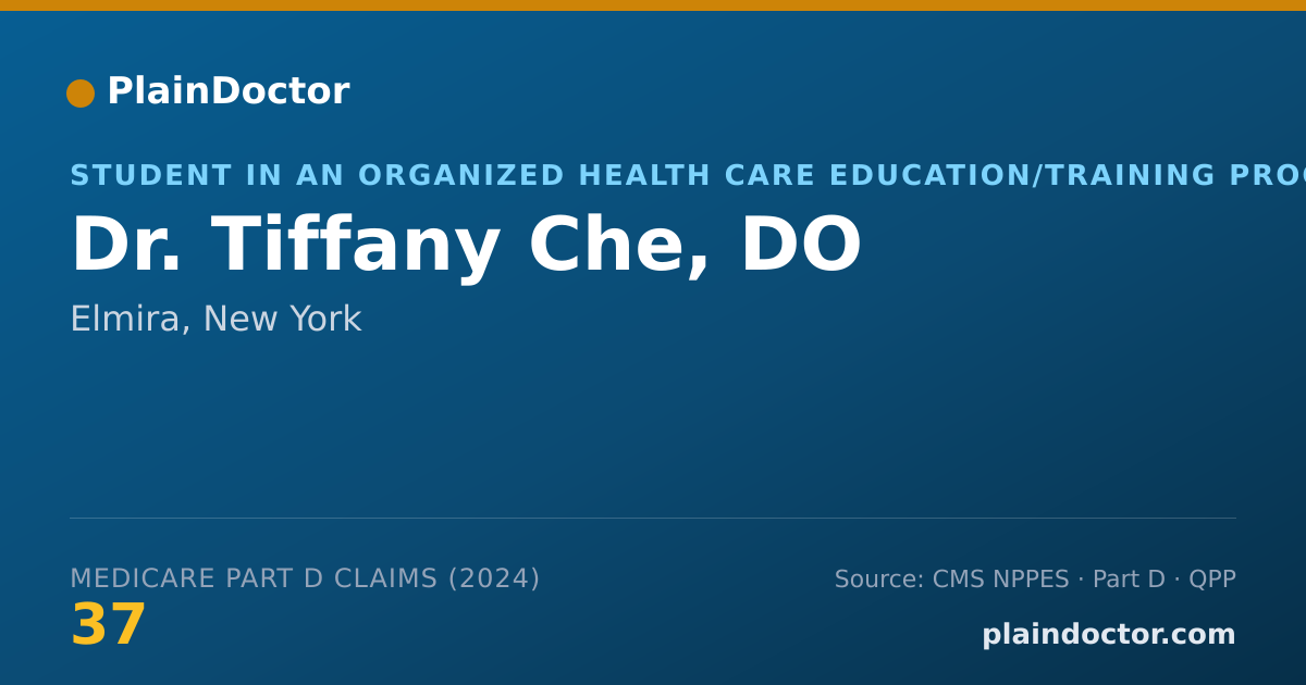 Shareable card for Tiffany Che, DO - Student in an Organized Health Care Education/Training Program, Elmira, NY