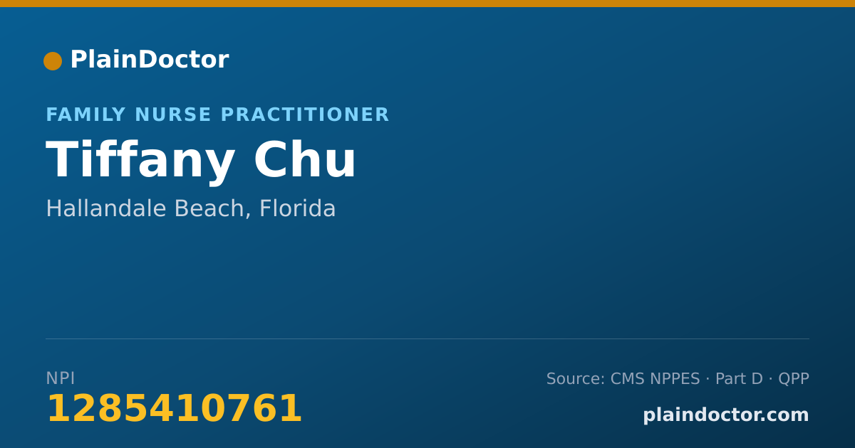 Shareable card for Tiffany Chu - Family Nurse Practitioner, Hallandale Beach, FL
