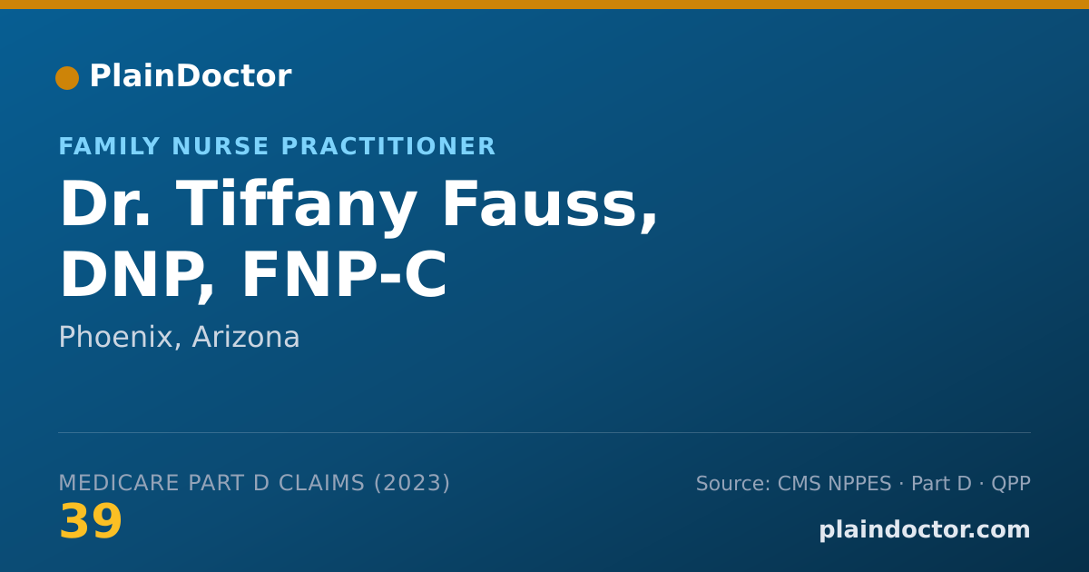 Shareable card for Tiffany Fauss, DNP, FNP-C - Family Nurse Practitioner, Phoenix, AZ
