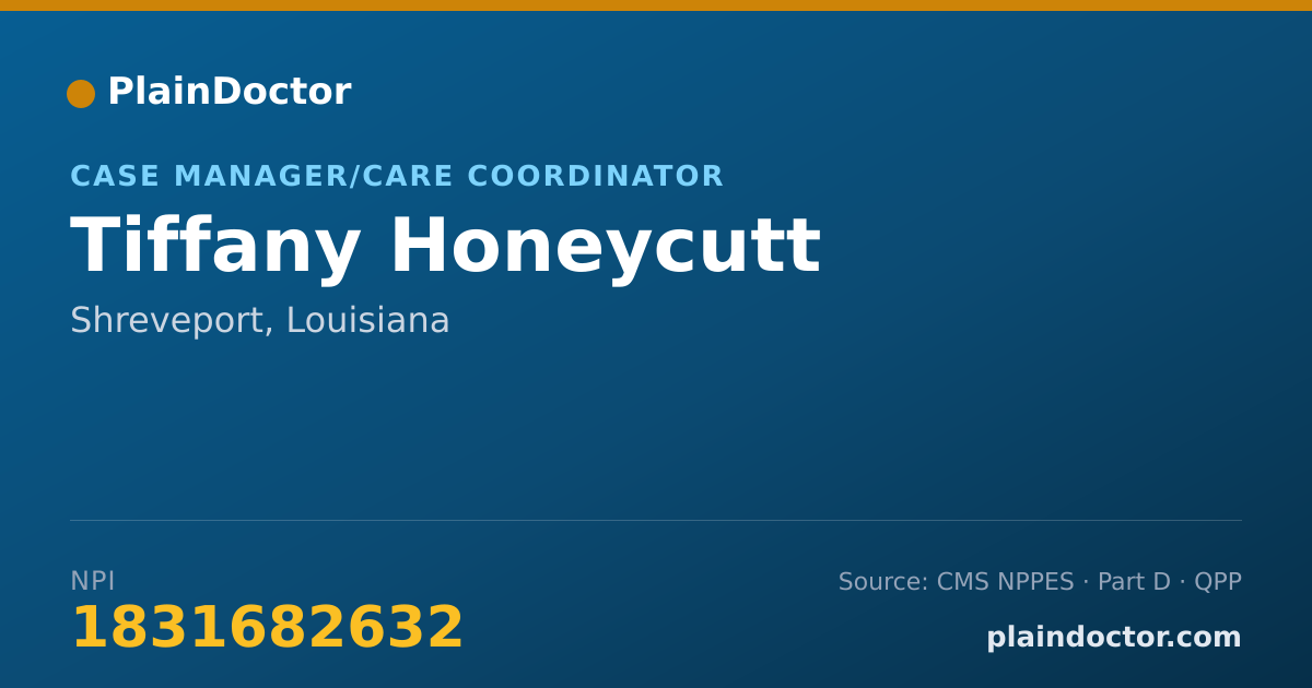 Shareable card for Tiffany Honeycutt - Case Manager/Care Coordinator, Shreveport, LA