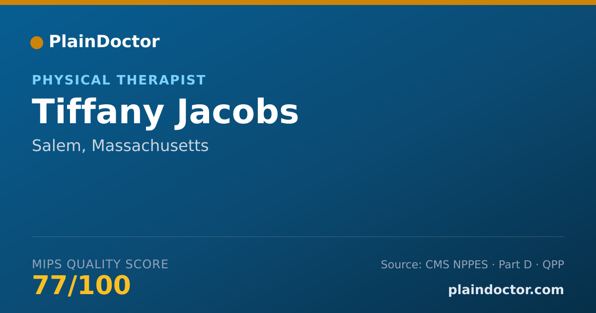 Shareable card for Tiffany Jacobs - Physical Therapist, Salem, MA
