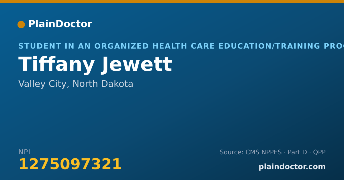 Shareable card for Tiffany Jewett - Student in an Organized Health Care Education/Training Program, Valley City, ND