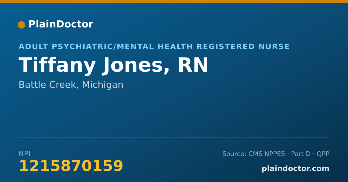Shareable card for Tiffany Jones, RN - Adult Psychiatric/Mental Health Registered Nurse, Battle Creek, MI