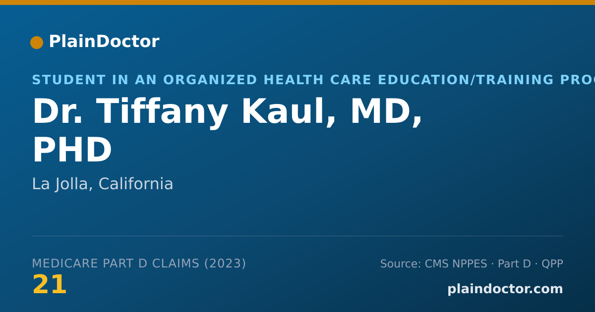 Shareable card for Tiffany Kaul, MD, PHD - Student in an Organized Health Care Education/Training Program, La Jolla, CA