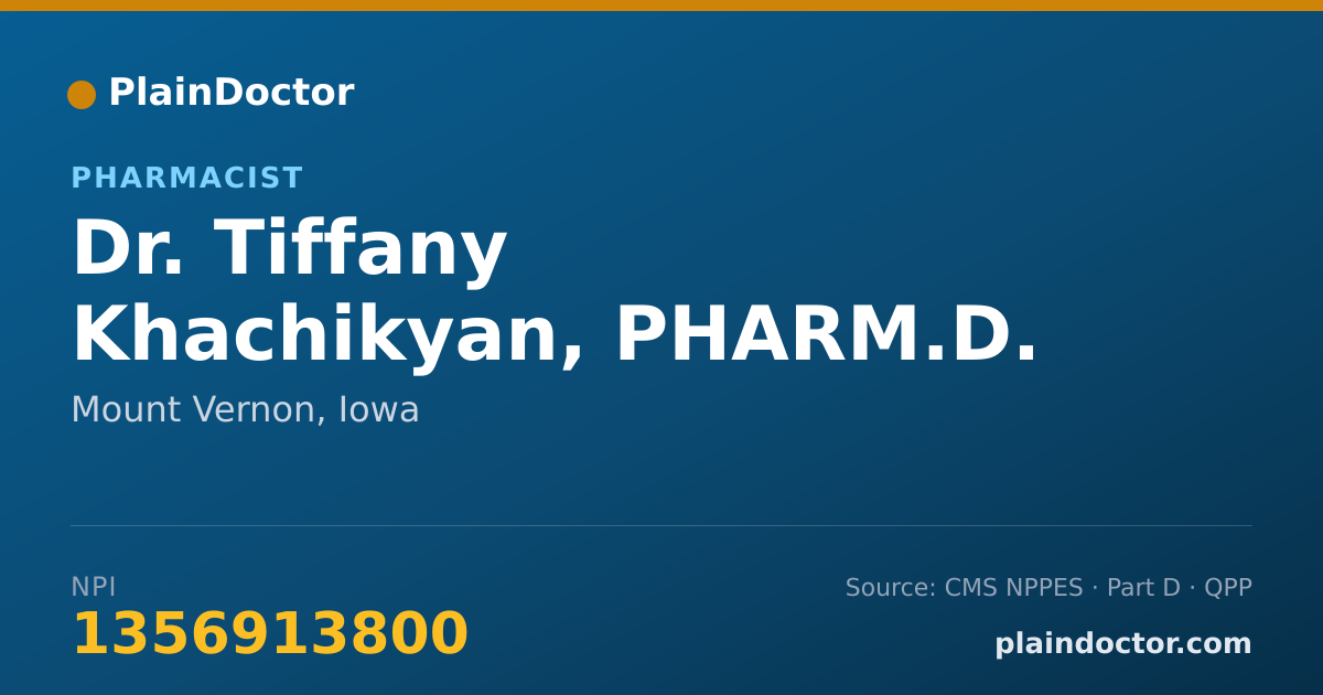 Shareable card for Tiffany Khachikyan, PHARM.D. - Pharmacist, Mount Vernon, IA