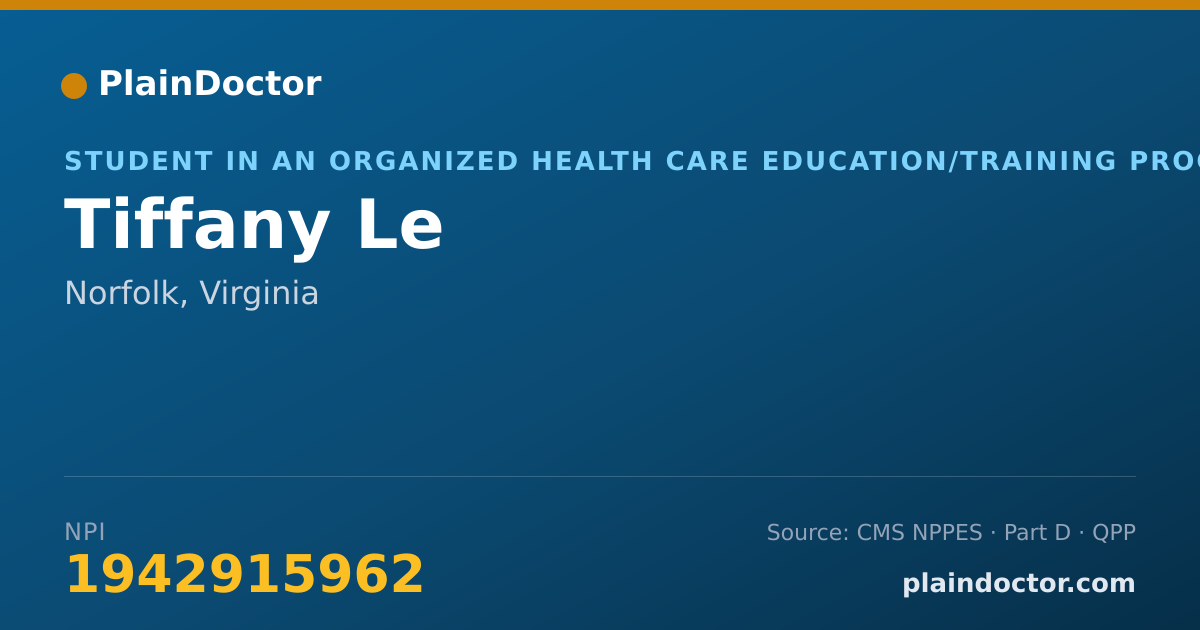 Shareable card for Tiffany Le - Student in an Organized Health Care Education/Training Program, Norfolk, VA