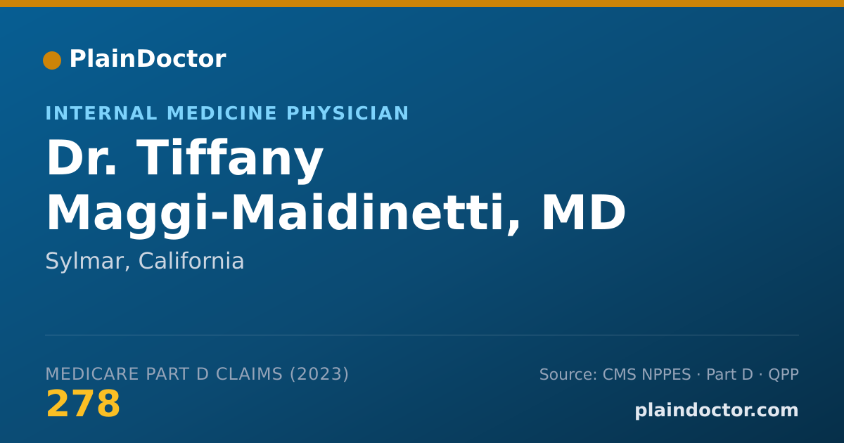 Shareable card for Tiffany Maggi-Maidinetti, MD - Internal Medicine Physician, Sylmar, CA