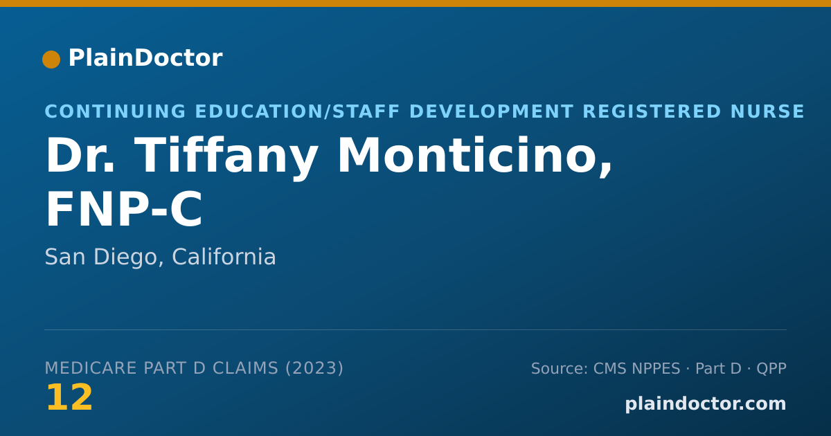 Shareable card for Tiffany Monticino, FNP-C - Continuing Education/Staff Development Registered Nurse, San Diego, CA