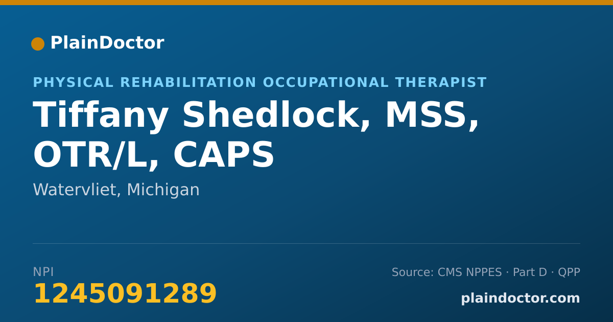 Shareable card for Tiffany Shedlock, MSS, OTR/L, CAPS - Physical Rehabilitation Occupational Therapist, Watervliet, MI