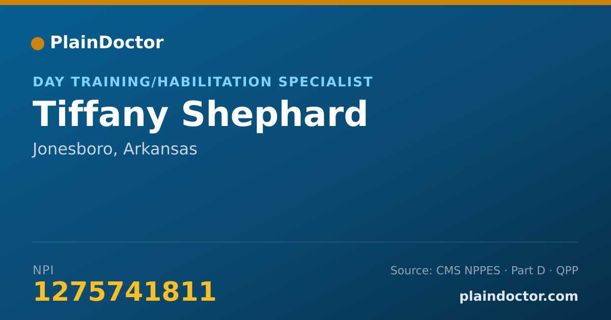 Shareable card for Tiffany Shephard - Day Training/Habilitation Specialist, Jonesboro, AR