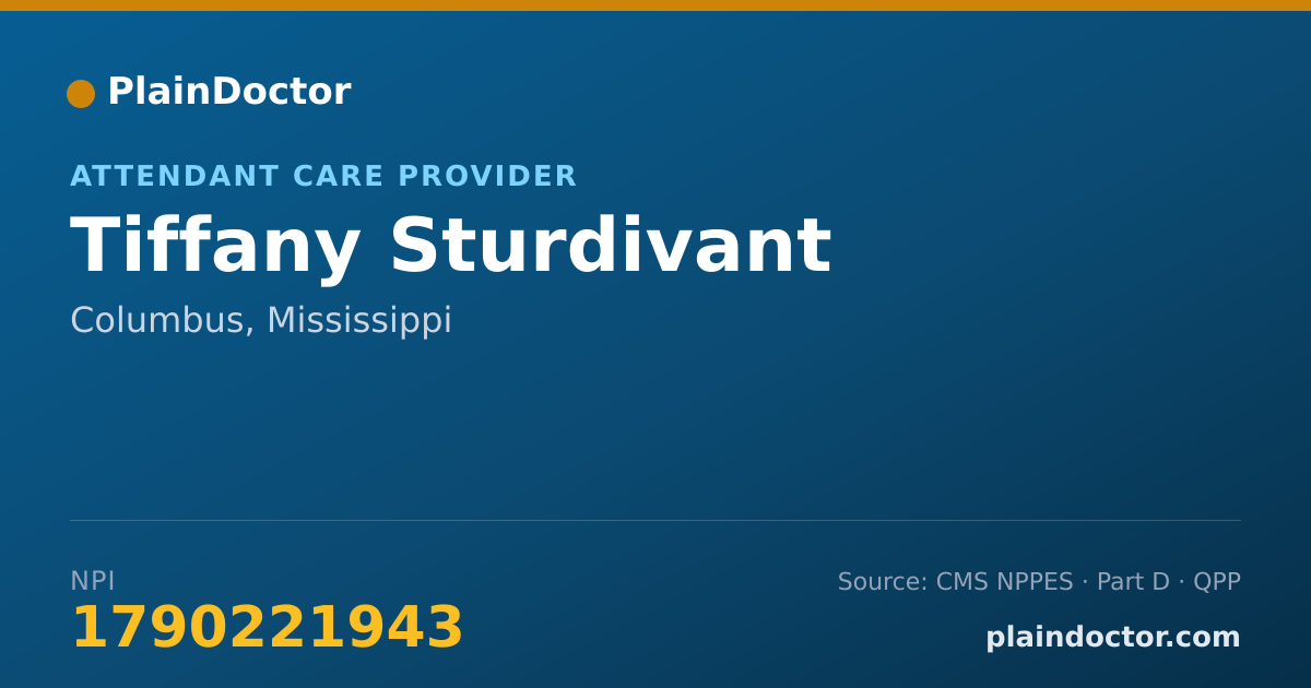 Shareable card for Tiffany Sturdivant - Attendant Care Provider, Columbus, MS