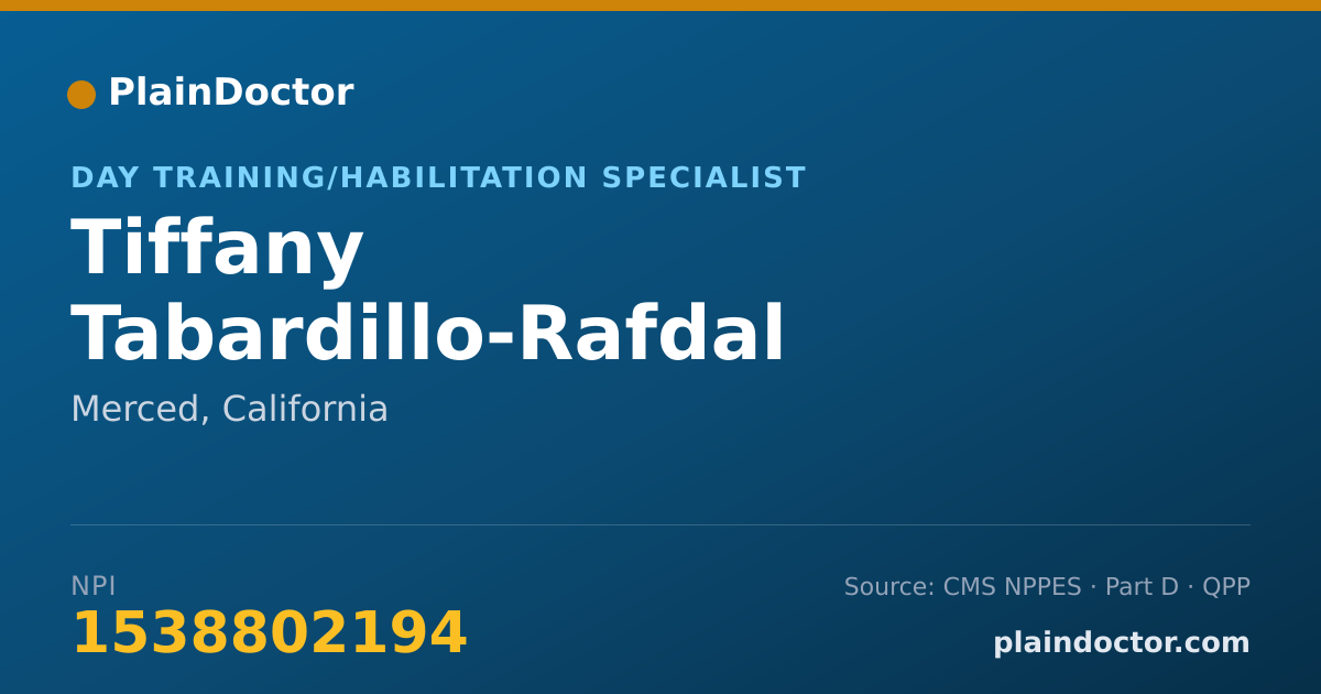Shareable card for Tiffany Tabardillo-Rafdal - Day Training/Habilitation Specialist, Merced, CA