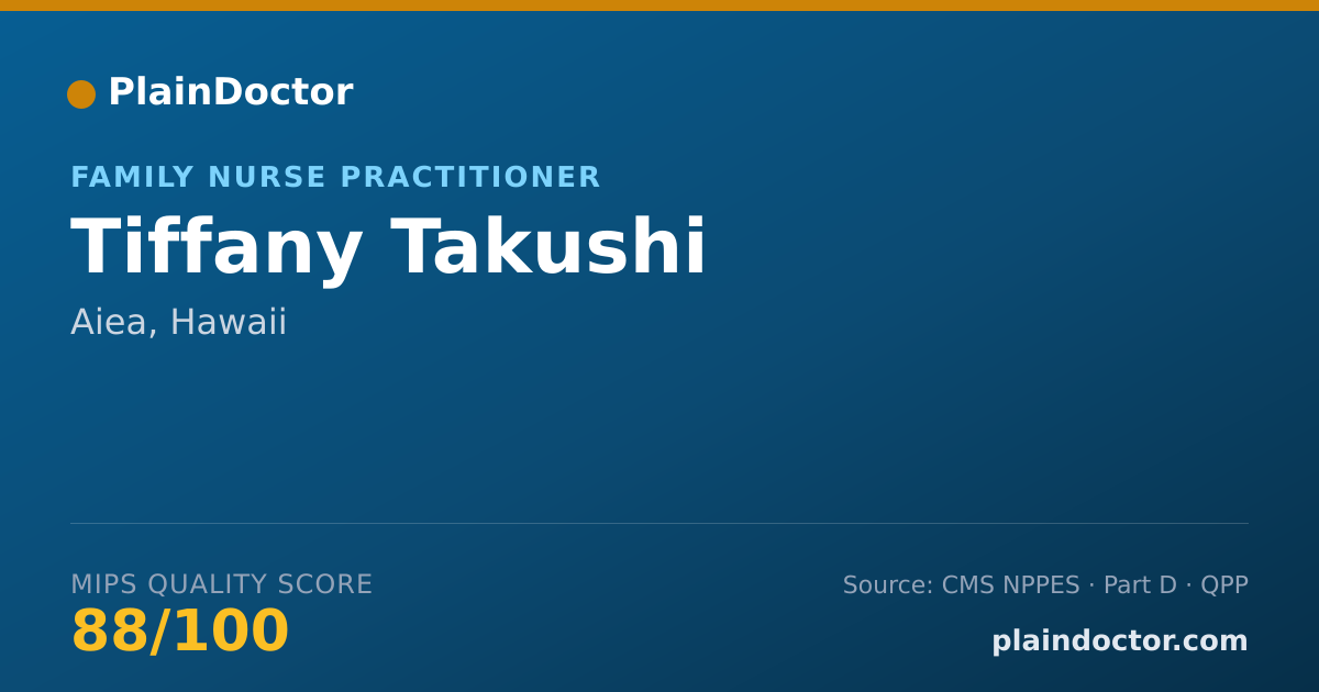 Shareable card for Tiffany Takushi - Family Nurse Practitioner, Aiea, HI