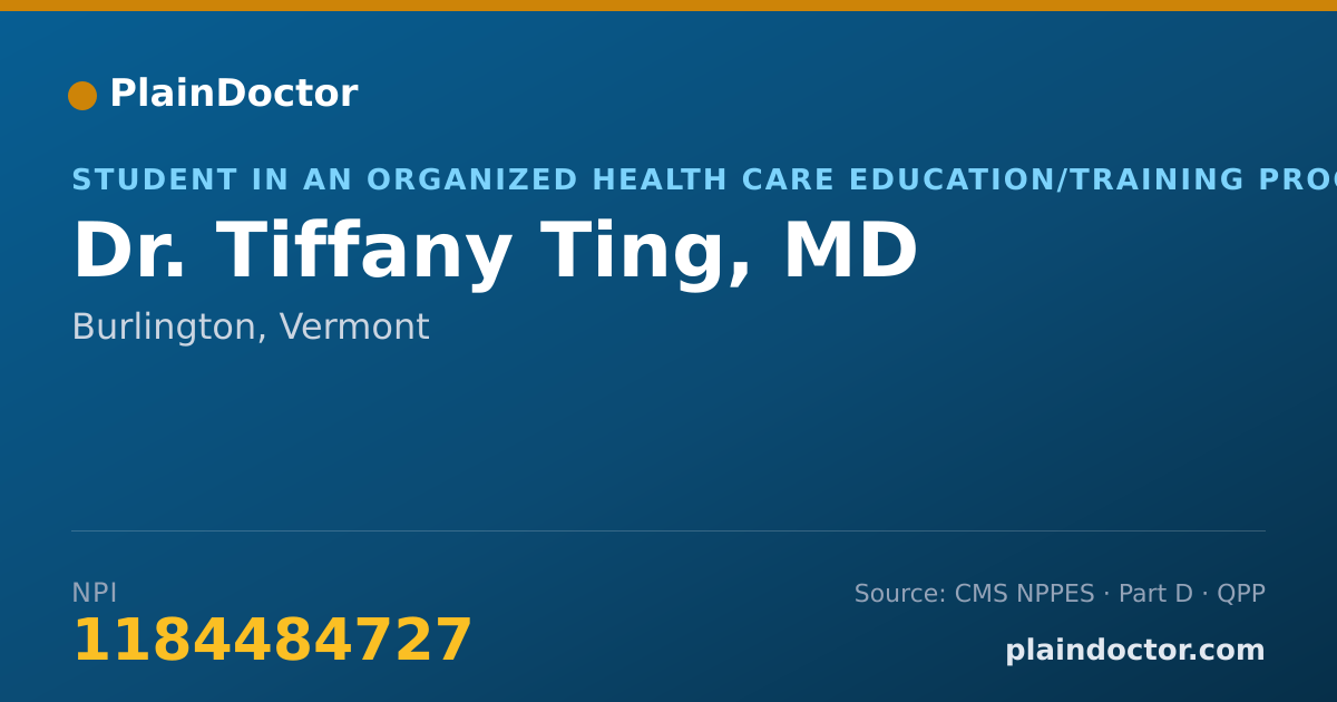 Shareable card for Tiffany Ting, MD - Student in an Organized Health Care Education/Training Program, Burlington, VT