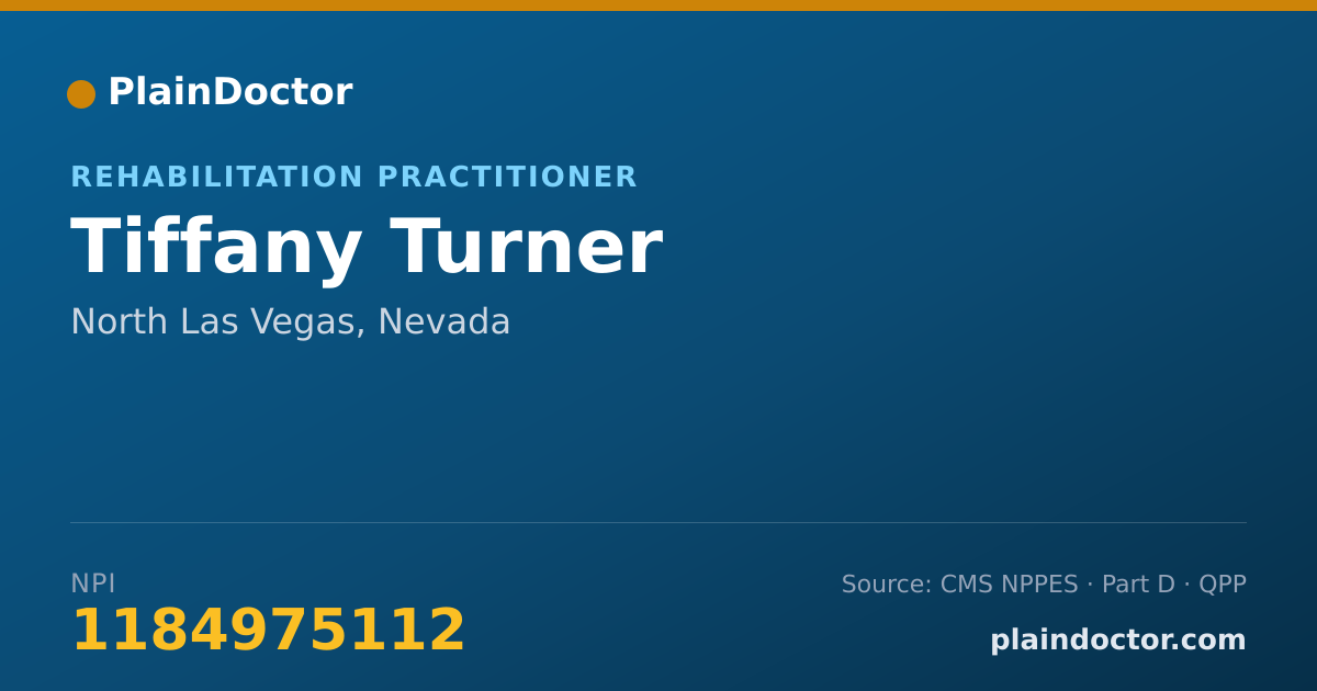 Shareable card for Tiffany Turner - Rehabilitation Practitioner, North Las Vegas, NV