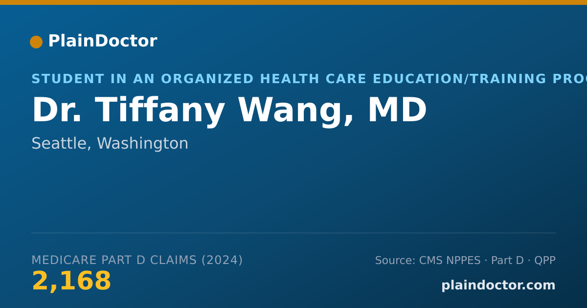 Shareable card for Tiffany Wang, MD - Student in an Organized Health Care Education/Training Program, Seattle, WA