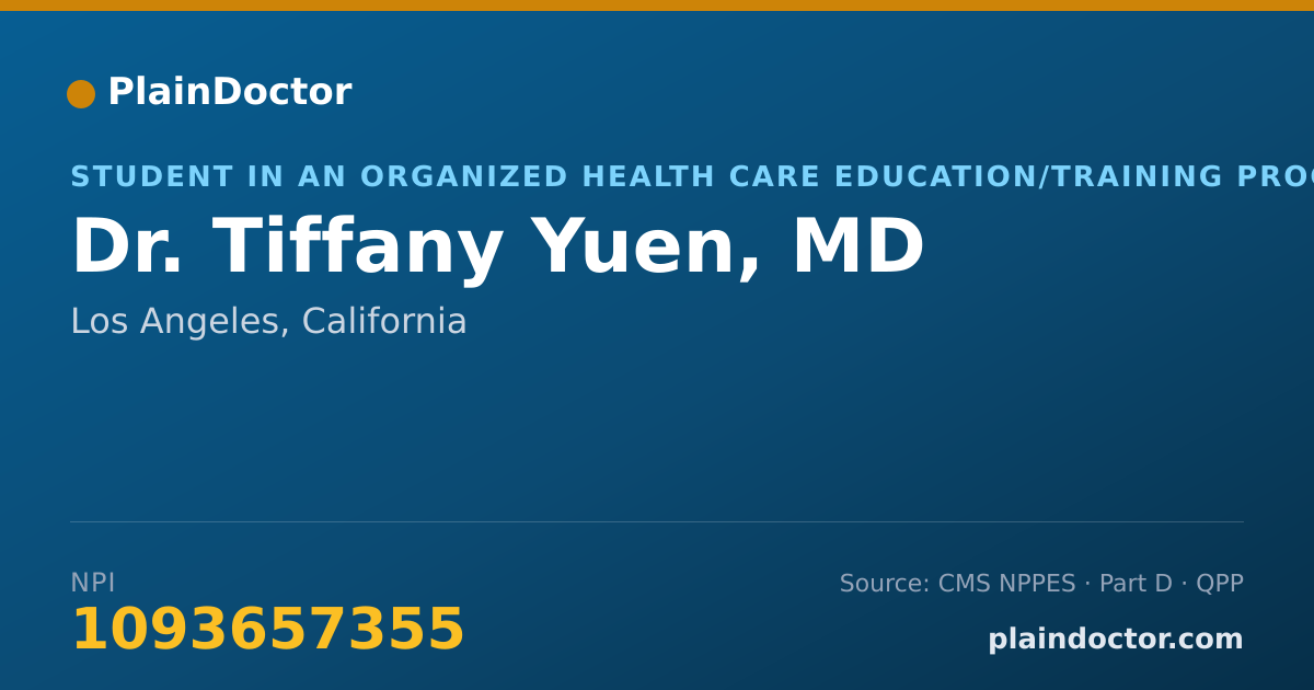 Shareable card for Tiffany Yuen, MD - Student in an Organized Health Care Education/Training Program, Los Angeles, CA