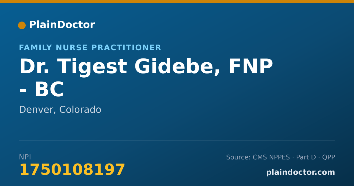 Shareable card for Tigest Gidebe, FNP - BC - Family Nurse Practitioner, Denver, CO
