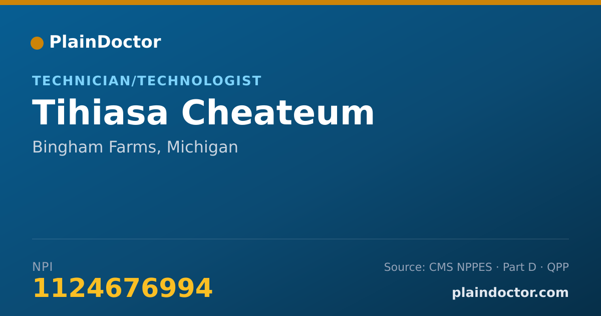 Shareable card for Tihiasa Cheateum - Technician/Technologist, Bingham Farms, MI