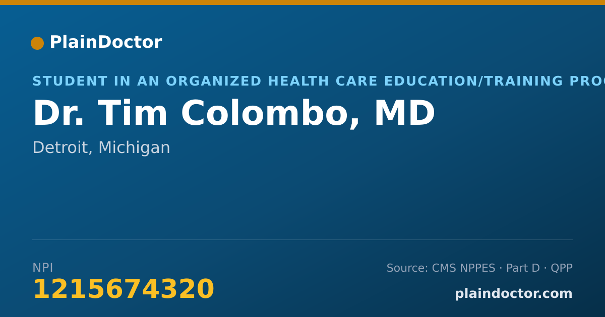 Shareable card for Tim Colombo, MD - Student in an Organized Health Care Education/Training Program, Detroit, MI