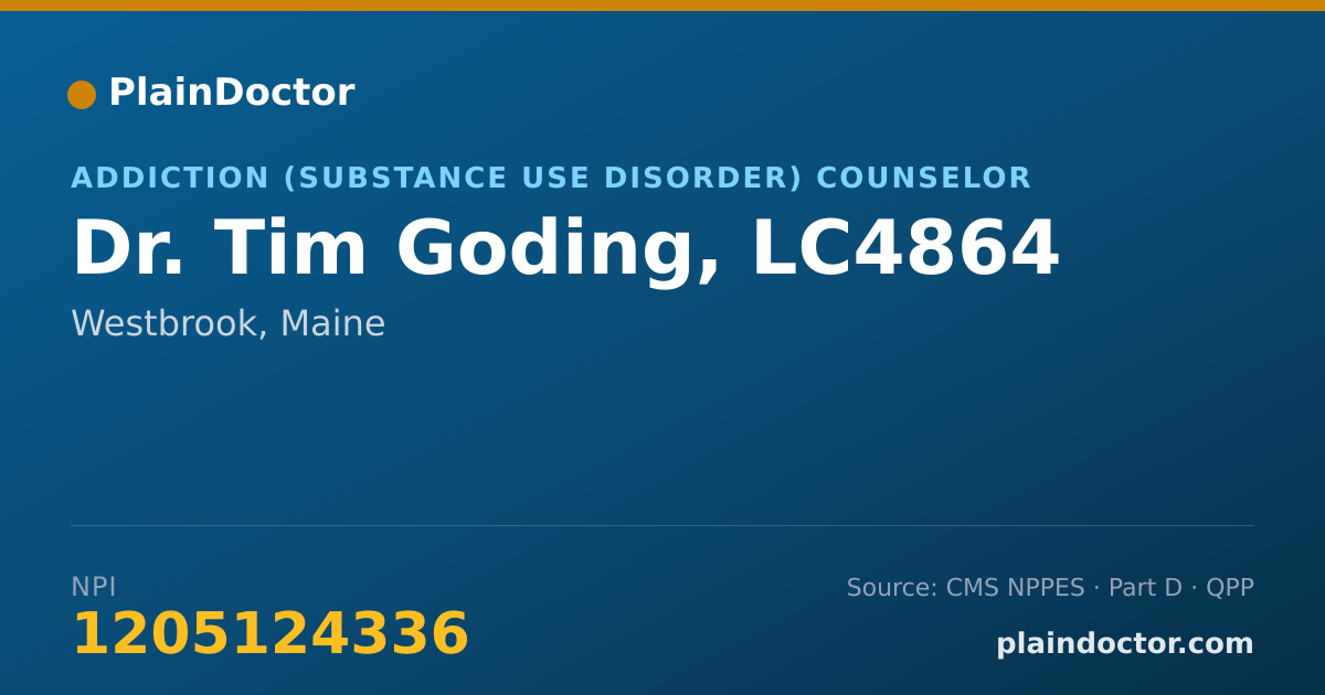 Shareable card for Tim Goding, LC4864 - Addiction (Substance Use Disorder) Counselor, Westbrook, ME