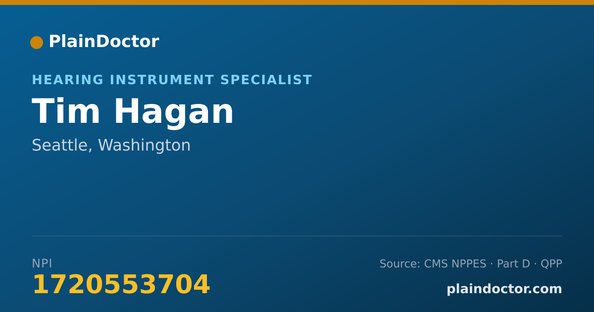 Shareable card for Tim Hagan - Hearing Instrument Specialist, Seattle, WA