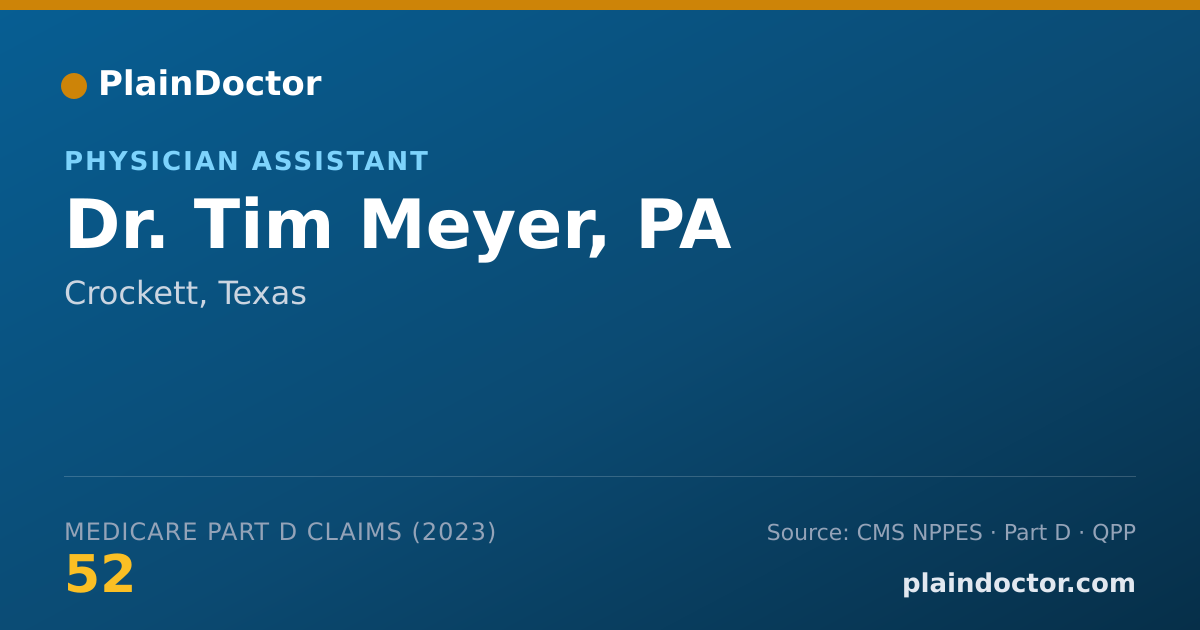 Shareable card for Tim Meyer, PA - Physician Assistant, Crockett, TX
