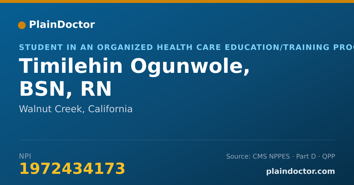 Shareable card for Timilehin Ogunwole, BSN, RN - Student in an Organized Health Care Education/Training Program, Walnut Creek, CA