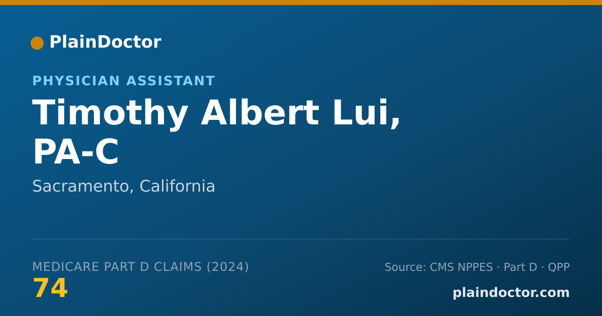 Shareable card for Timothy Albert Lui, PA-C - Physician Assistant, Sacramento, CA