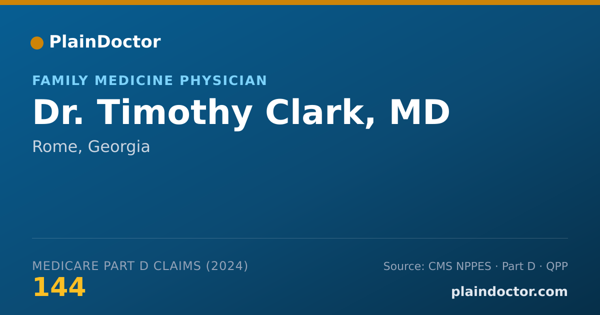 Shareable card for Timothy Clark, MD - Family Medicine Physician, Rome, GA
