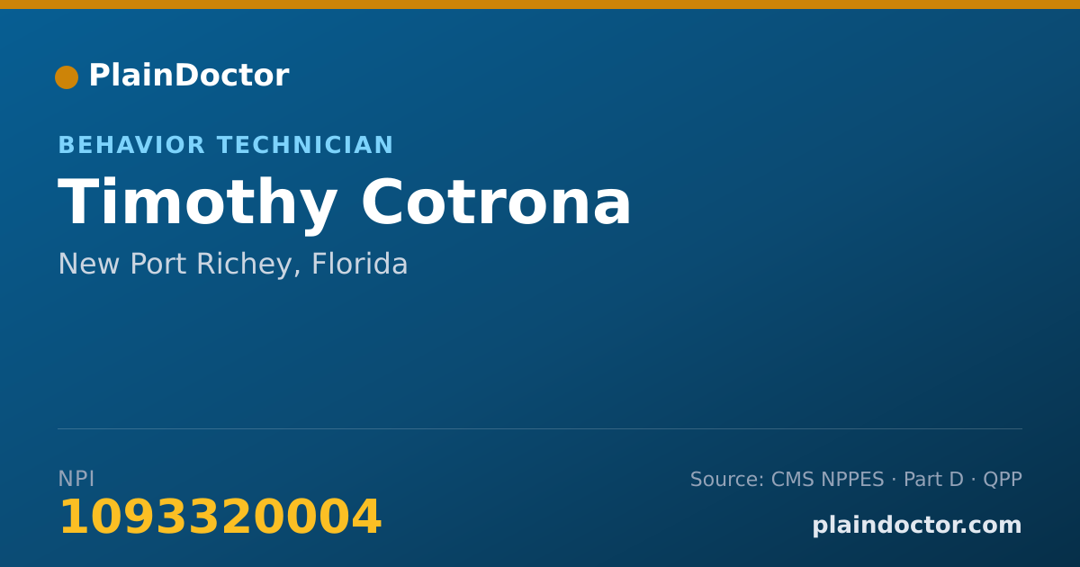 Shareable card for Timothy Cotrona - Behavior Technician, New Port Richey, FL