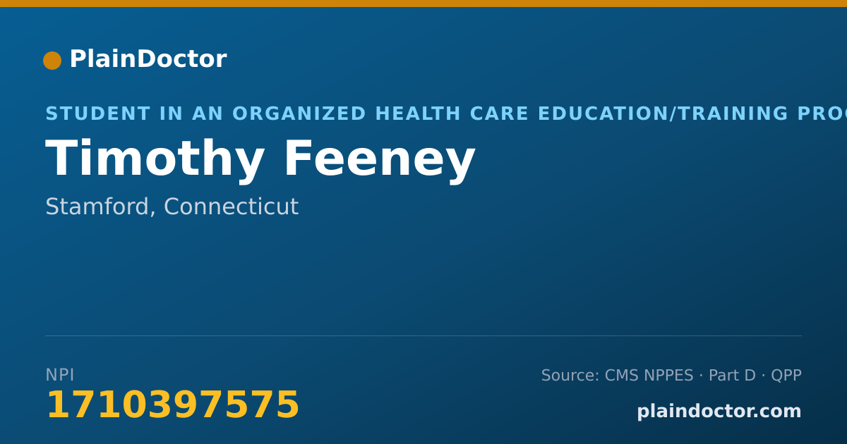 Shareable card for Timothy Feeney - Student in an Organized Health Care Education/Training Program, Stamford, CT