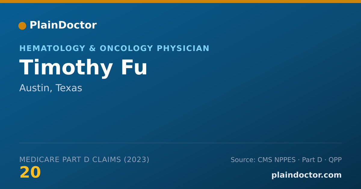 Shareable card for Timothy Fu - Hematology & Oncology Physician, Austin, TX