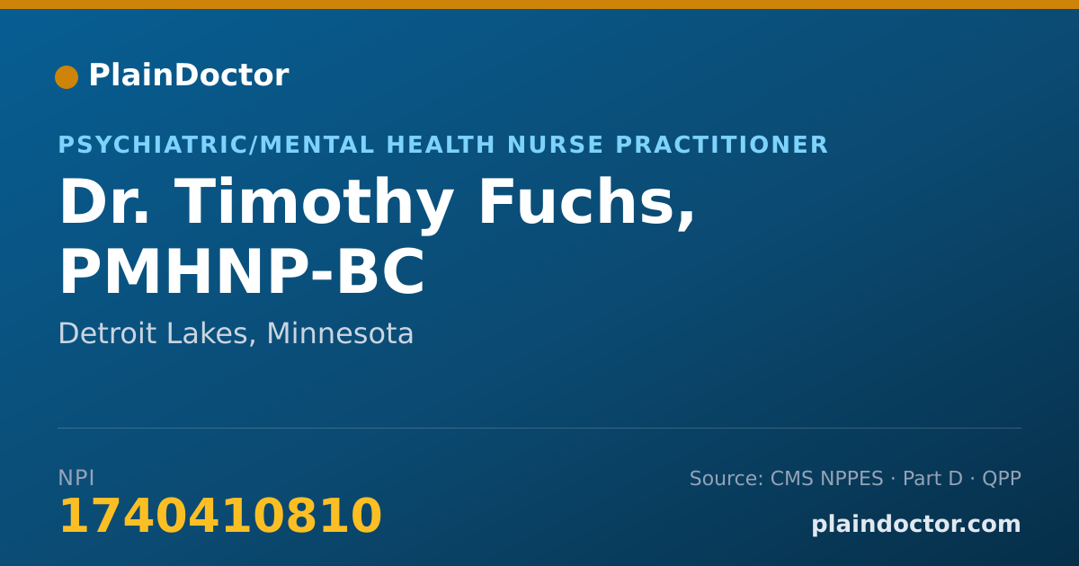 Shareable card for Timothy Fuchs, PMHNP-BC - Psychiatric/Mental Health Nurse Practitioner, Detroit Lakes, MN
